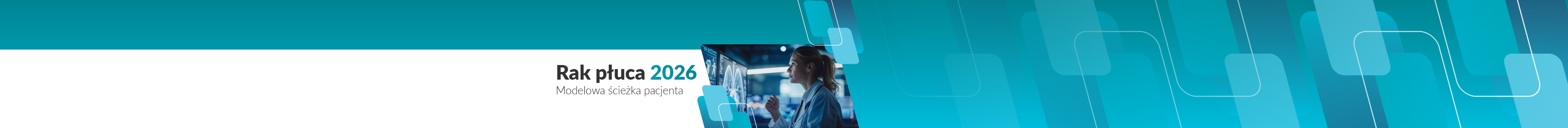 Rak płuca 2026 — Modelowa ścieżka pacjenta